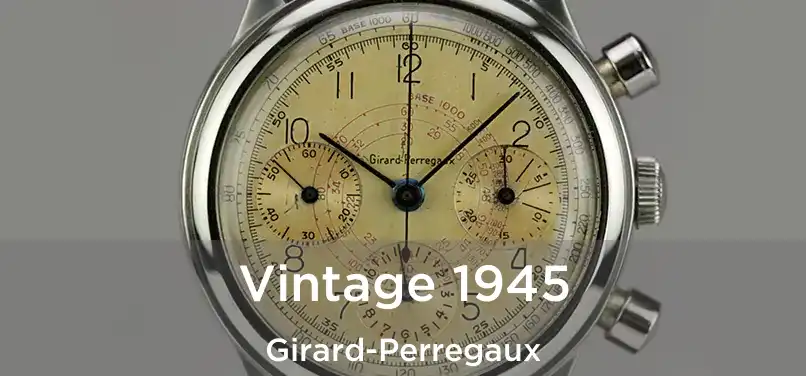  Vintage 1945 Girard-Perregaux