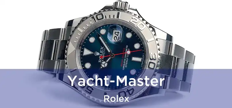  Yacht-Master Rolex